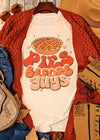 Pies Before Guys Thanksgiving T-Shirt
